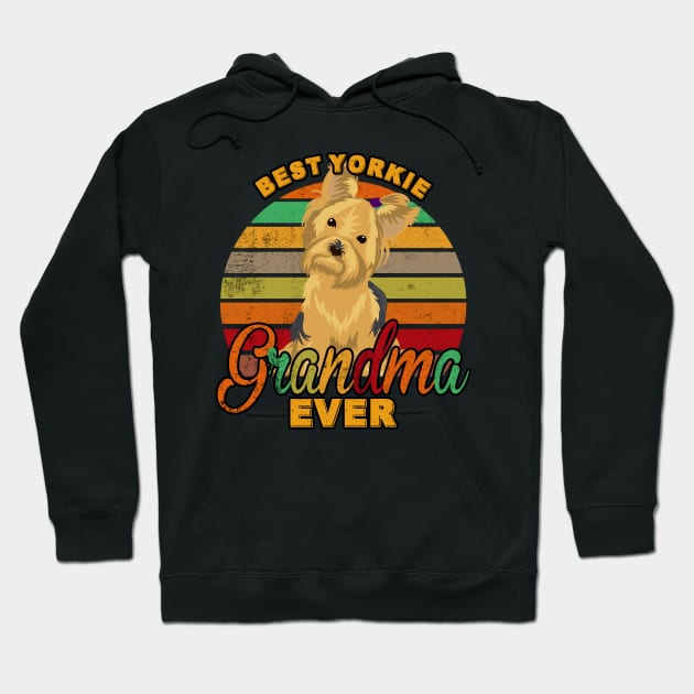 Best Yorkie Grandma Ever Hoodie by franzaled